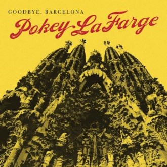 Lafarge ,Pokey - Goodbye Barcelona + 1 ( ltd 45s' )